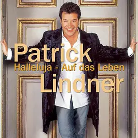 patrick lindner - Halleluja - Auf Das Leben