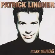 patrick lindner - Stark Genug