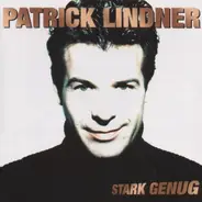 Patrick Lindner - Stark Genug