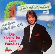 Patrick Lindner - Die Kloane Tur zum Paradies