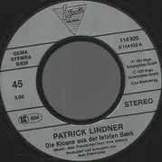 7inch Vinyl Single - Patrick Lindner - Die Kloane Aus Der Letzten Bank