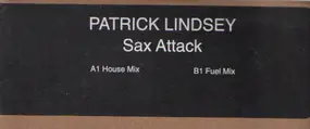 Patrick Lindsey - Sax Attack