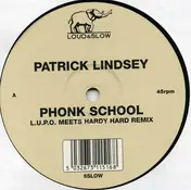 Patrick Lindsey - Phonk School