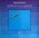LP - Patrick Richard - Appelés À La Liberté