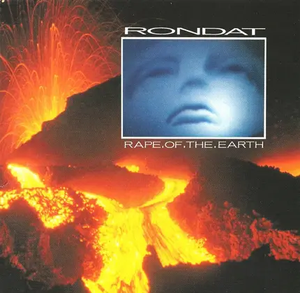Patrick Rondat - Rape of the Earth