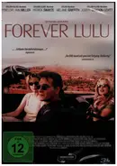 Patrick Swayze / Melanie Griffith a.o. - Forever Lulu