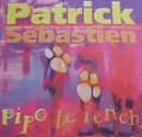 12inch Vinyl Single - Patrick Sébastien - Pipo Le Iench