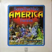 Patrick Sky - Songs That Made America Famous