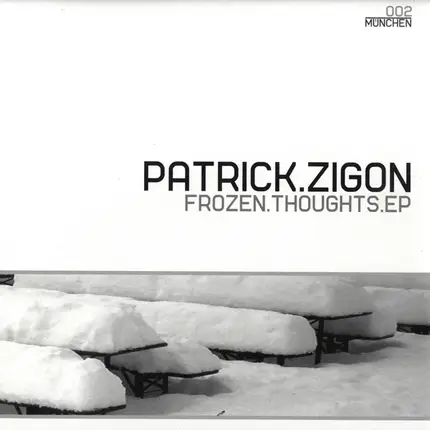 Patrick Zigon - Frozen Thoughts EP