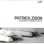 12'' - Patrick Zigon - Frozen Thoughts EP