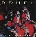 7'' - Patrick Bruel - Qui A Le Droit...