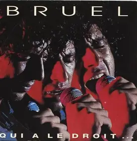 Patrick Bruel - Qui A Le Droit...