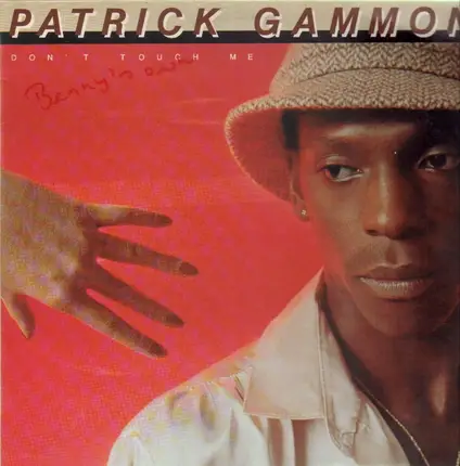 Patrick Gammon - Don't Touch Me