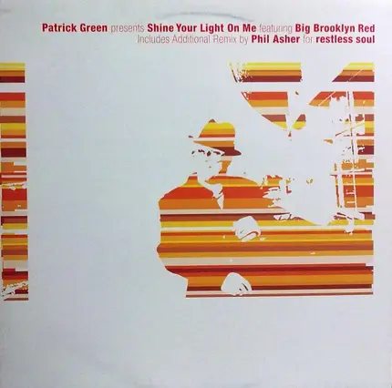 Patrick Green - Shine Your Light On Me