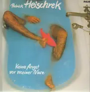 Patrick Heischrek - Keine Angst Vor Meiner Nase