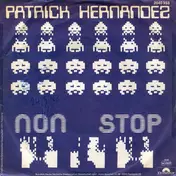 Patrick Hernandez - Non Stop