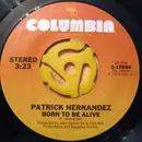 7'' - Patrick Hernandez - Born To Be Alive