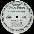 12'' - Patrick Hernandez - Born To Be Alive / Too Many People - Promo