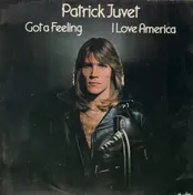 Patrick Juvet - Got a Feeling