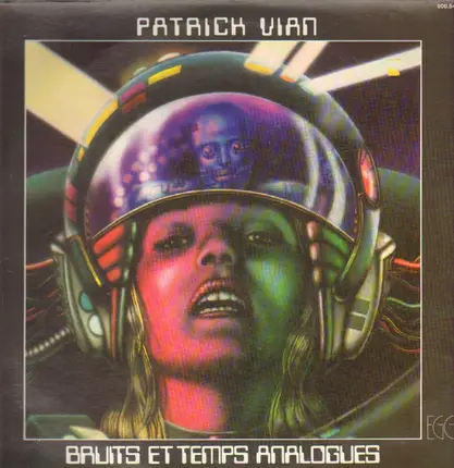 Patrick Vian - Bruits Et Temps Analogues