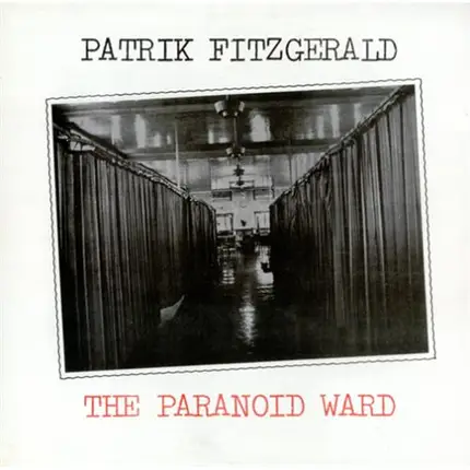 Patrik Fitzgerald - The Paranoid Ward