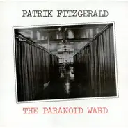 Patrik Fitzgerald - The Paranoid Ward