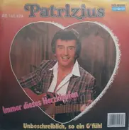 Patrizius - Immer Dieses Herzklopfen