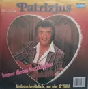 7inch Vinyl Single - Patrizius - Immer Dieses Herzklopfen