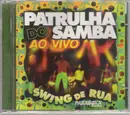 CD - Patrulha Do Samba - Swing De Rua - Ao Vivo