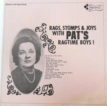 Pat's Ragtime Boys - Rags, Stomps & Joys With Pat's Ragtime Boys !