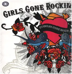 Etta James - Girls Gone Rockin': 32 Fabulous Femme Rockers