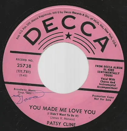 Patsy Cline - You Made Me Love You (I Didn't Want To Do It)