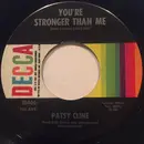 7inch Vinyl Single - Patsy Cline - You're Stronger Than Me / So Wrong