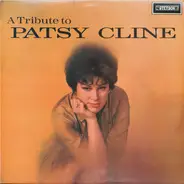 Patsy Cline - A Tribute To Patsy Cline