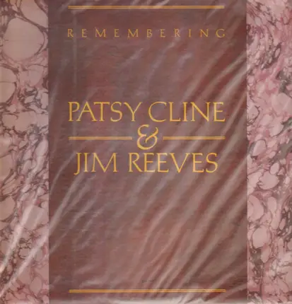 Patsy Cline and Jim Reeves - Remembering