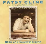 CD - Patsy Cline - Birth Of A Country Legend - Live Performances