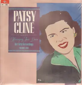 Patsy Cline - Hungry For Love - Her First Recordings, Vol. 2