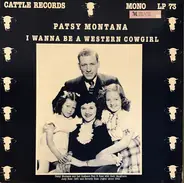 Patsy Montana - I Wanna Be A Western Cowgirl