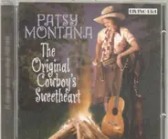 Patsy Montana - The Original Cowboy's Sweetheart