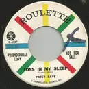 7inch Vinyl Single - Patsy Raye - Toss In My Sleep / You Don't Want Me To
