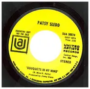 Patsy Sledd - Bouquets In My Mind / You Mean To Say