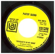 Patsy Sledd - Bouquets In My Mind / You Mean To Say