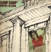 Patsy Sledd - Chip Chip