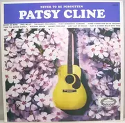 LP - Patsy Cline - Never To Be Forgotten