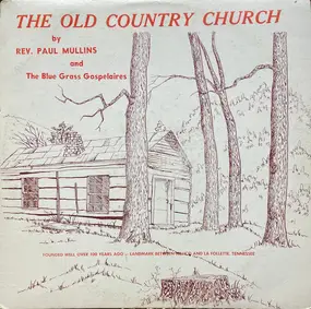 Paul Mullins - The Old Country Church