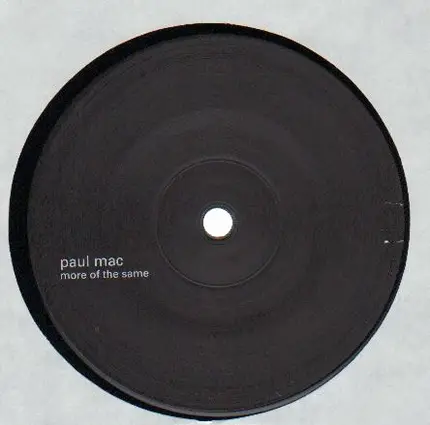 PAUL MAC - MORE OF THE SAME