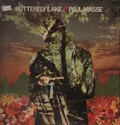 Paul Masse - Butterfly Lake