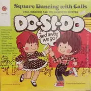 LP - Paul Marcum , Nashville Pickers - Do-Si-Do And Away We Go - Square Dances With Calls