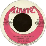 Paul Martin - Lead Me Not Into Temptation / I Ain't Blind, I Just Can't See