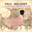 LP - Paul Mauriat And His Orchestra - Let The Sunshine In / Midnight Cowboy / And Other Goodies